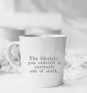 Lifestyle Out of Stock Mug
