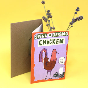Still a Spring Chicken Greetings Card