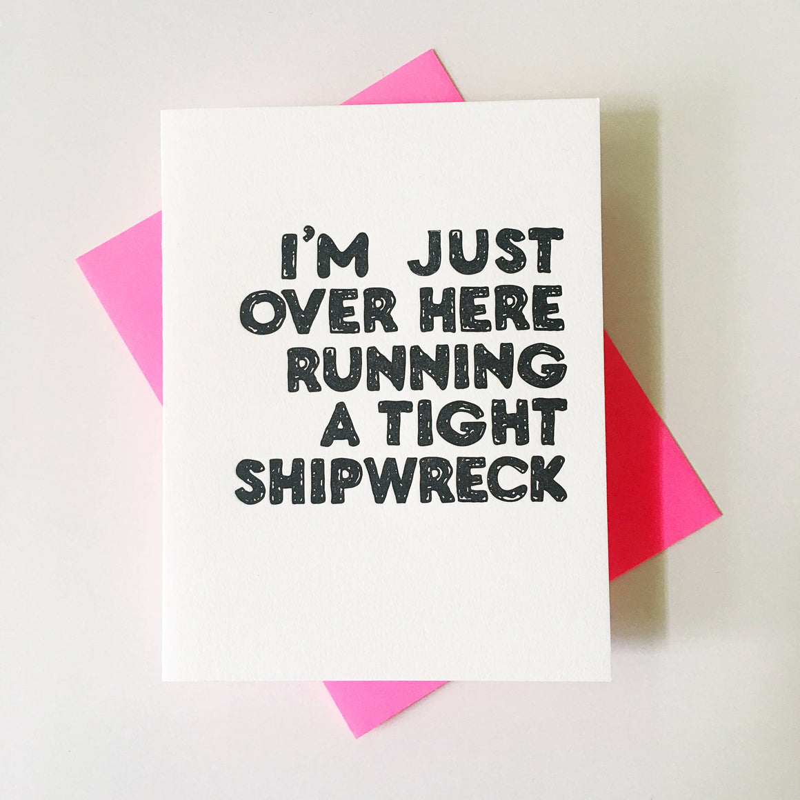 Tight Shipwreck Card