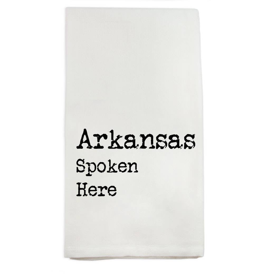 Arkansas Spoken Here Dishtowel